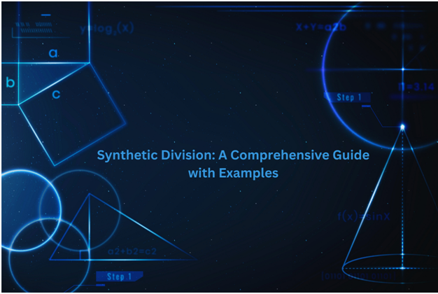 synthetic-division-a-comprehensive-guide-with-examples