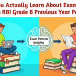 What You Actually Learn About Exam Patterns From RBI Grade B Previous Year Papers?
