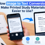 How Image to Text Conversion Make Printed Study Materials Easier to Use?